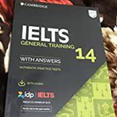 IELTS 14 General Training Students Book With Answers Without Audio Authentic Practice Tests (IELTS Practice Tests) Paperback Book(Paperback, Cambridge Univ Pr)
