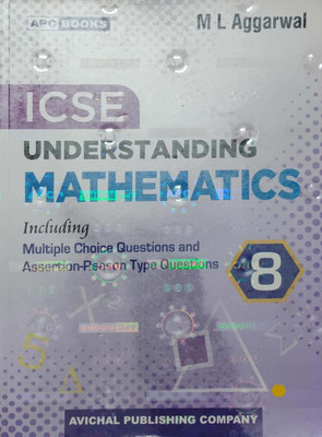 Icse Understanding Mathematics Class 8(Pepper back, M l Aggarwal)