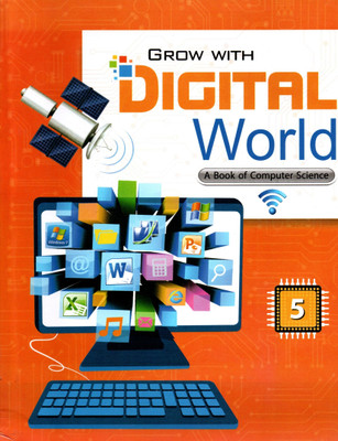 Hps, Grow With Digital World(A Book Of Computer Science)Class - 5(Paperback, SHOBHNA MALAVIYA)