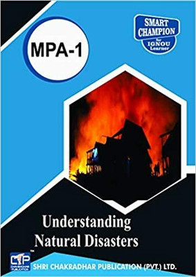IGNOU MPA 1 Previous Year Solved Question Paper (June 2022) Understanding Natural Disasters IGNOU PGDDM IGNOU Post Graduate Diploma In Disaster Management Mpa1(Paperback, BHAVYA KUMAR SAHNI) IGNOU MPA 1 Previous Year Solved Question Paper (June 2022) Understanding Natural Disasters IGNOU PGDDM IGNOU Post Graduate Diploma In Disaster Management Mpa1(Paperback, BHAVYA KUMAR SAHNI)
