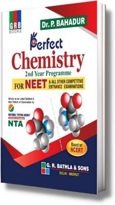 GRB Perfect Objective Chemistry - 2nd Year Programme - For NEET & All Other Competitive Entrance Examinations(Paperback, Dr. P. Bahadur)