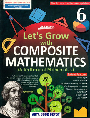 ABD's Lets Grow With Composite Mathematics For Class-6(Paperback, PRIYA MONGA, Kalyani Ramchandran)