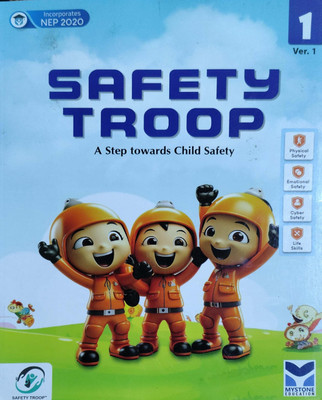 Safety Troop A Step Towards Child Safety Class 1(Pepper back, Manya Mehta)