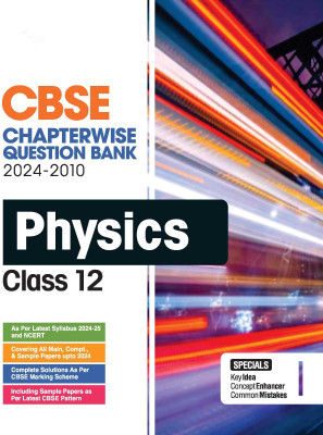 CBSE Chapterwise-Question Bank Physics For Class 12 (2024 – 2010)(Paperback, experts)