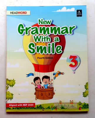 New Grammar With A Smile Fourth Edition Class-3(Paperback, Barry O'Brien, Sawpon Dowerah)