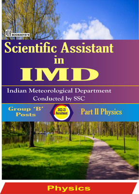 SSC IMD (Indian Meteorological Department) Scientific Assistant Recruitment 2022-2023 Part II Physics(Paperback, Chetan Sakhuja)