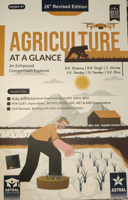 Agriculture AT A Glance(Paperback, R, K Sharma b B Singh S.Shinde V. K. Panday)