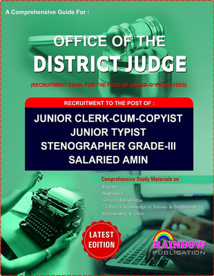 DISTRICT JUDGE Recruitment To The Post Of Junior Clerk-Cum-Copyist, Junior Typist, Stenographer Grade III, Salaried Amin Office Of District Judge Of Odisha Latest Edition English Language Rainbow Publication(Paperback, RAINBOW GROUP OF WRITERS)