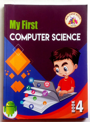 My First Computer Science Book-4(Paperback, Anupam Das)