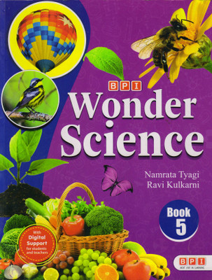 Bpi Wonder Science Book - 5(Paperback, VARSHA BATRA, RAVI KULKARNI)
