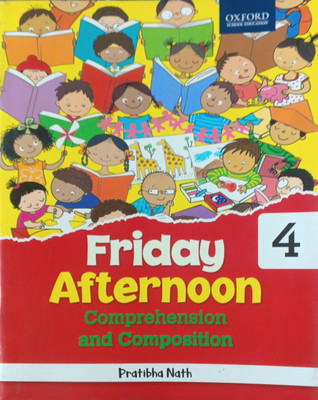 Friday Afternoon Comprehension And Composition Class 4(Pepper back, Pratibha nath)