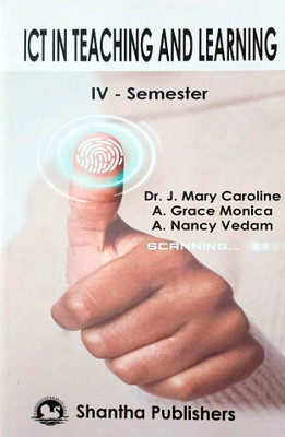 ICT In Teaching And Learning(Paperback, Dr.J.Mary Caroline, A.Grace Monica, A.Nancy Vedam)
