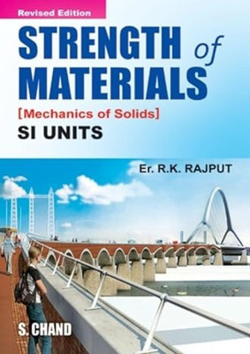 Strength Of Materials Mechanics Of Solids(Paperback, R.K. Rajput)