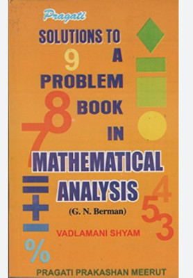Solutions To A Problems Book In Mathematical Analysis Gn Barman(Paperback, unknown)