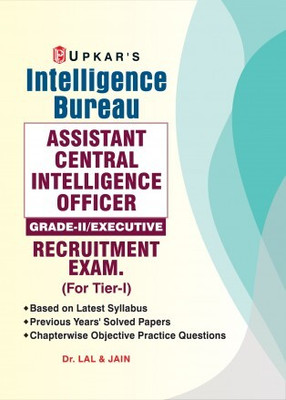 IB ACIO Grade-II / Executive Exam 2025 Tier 1 | Study Guide | With Latest Solved Papers(softback, Panel Of Experts)
