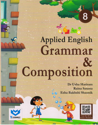 Applied English Grammar & Composition - 8(Paperback, Dr USHA HARIRAM, Raina Saxena, Esha Bakhshi Shaunik)