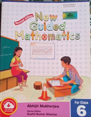 New Guided Mathematics Class 6(Pepper back, Abhijit Mukherjee, Sushil kumar Sharma)