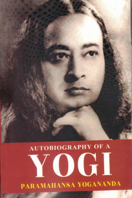 Autobiography Of A Yogi | Paramahansa Yogananda | Spiritual Classic And Journey To Self-Realization(Paperback, Paramhansa Yogananda)