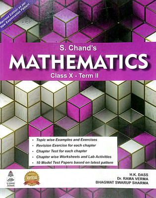 S. Chand's Mathematics Class-X - Term-II (Old Book)(Paperback, H.K. Dass, Dr. Rama Verma, Bhagwat Swarup Sharma)