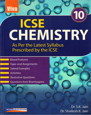 Viva ICSE CHEMISTRY For Class 10(Paperback, Dr. S K Jain, Dr. Shailesh K. Jain)