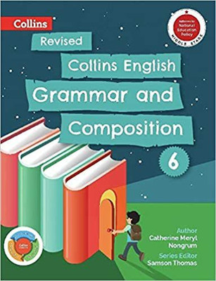 Revised Collins English Grammar And Composition Class - 6(Paperback, CATHERINE MERYL NONGRUM)