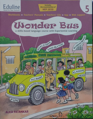 Wonder Bus 
a Skill-Based Language Course With Experiential Learning(Paperback, Alka Patankar)