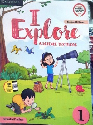 Cambridge I Explore A Science Textbook-1(Paperback, MRINALINI PRADHAN)