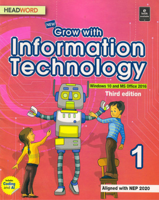 Headword, New Grow With Information Technology Class - 1(Paperback, JOYRUP BHATTACHARYA)