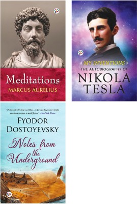 Meditations + My Inventions: The Autobiography Of Nikola Tesla + Notes From The Underground (Paperback)(Paperback, General Press)