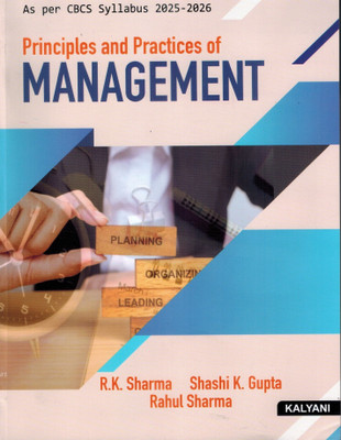 Principles And Practices Of Management ( For BBA Sem I All Telangana Universities )(Paperback, RK Sharma, Shashi K Gupta, Rahul Sharma)