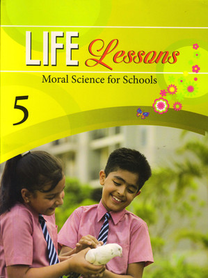 Life Lessions Class - 5
(Moral Science For Schools)(Paperback, SUSHMITA MALIK)