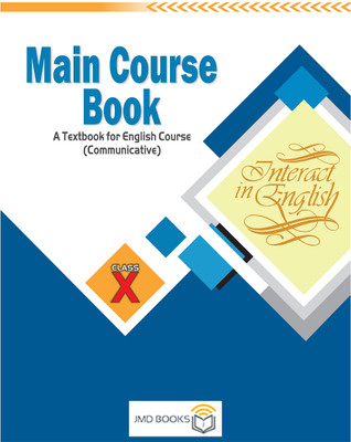 Interact In English Main Course Book (MCB) A Textbook For English Course (Communicative) For CBSE Class 10(Paperback, JMD Books)
