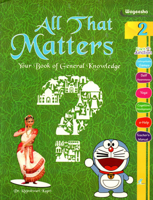 Wageesha, All That Matters, Your Book Of General Knowledge, Class-2(Paperback, DR. RAJESHWARI KAPRI)