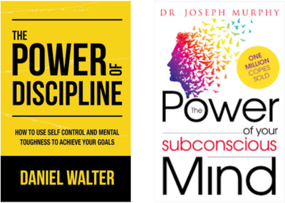 The Power Of Discipline: How To Use Self Control And Mental Toughness To Achieve Your Goals + The Power Of Subconscious Mind(Paperback, Daniel Walter, Joseph Murphy)