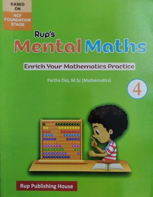 Rup's Mental Maths Enrich Your Mathematics Practice Class 4(Paperback, Partha Das)