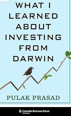 What I Learned About Investing From Darwin(Paperback, Pulak Prasad)