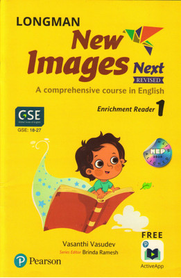 LONGMAN, NEW IMAGES NEXT Enrichment Reader - 1 (A COMPREHENSIVE COURSE IN ENGLISH)(Paperback, VASANTHI VASUDEV)