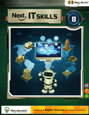 Next. It Skills Class - 8(Paperback, NEXT TEAM)