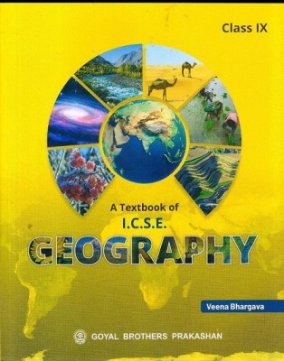 A Textbook Of I.C.S.E Geography Class IX(Paperback, Veena Bhargava)