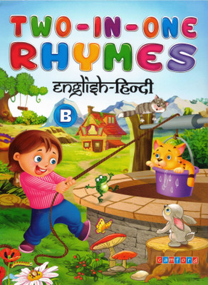 Two-In-One Rhymes – English-Hindi (B) | Bilingual Rhymes Book For Kids | Colourful Poems With Nature & Animal Scenes | Camford Early Learning Series(Paperback, Genric)