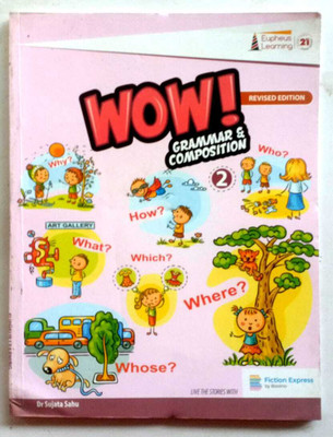 Wow Grammar & Composition Class-2(Paperback, DR. SUJATA SAHU)
