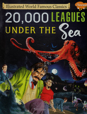 20,000 Leagues Under The Sea | Illustrated Classic Adventure By Jules Verne | Sawan(Paperback, Generic)