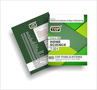 TOP NIOS Class 12 Home Science T-321 English Medium Guide (Including Objective Type MCQs) | Updated With Latest Syllabus And Exam Pattern As Per NIOS Latest Notification Perfect Paperback – 30 September 2024(Paperback, TOP PUBLICATION)