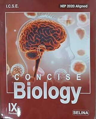 Selina Biology Class 9 ICSE 2026 Edition | Concise Biology Class 9 Useful For ICSE 2025-26 Examinations | Original Book With Digital Access Code Inside This Books(Paperback, H.S. Vishnoi) Selina Biology Class 9 ICSE 2026 Edition | Concise Biology Class 9 Useful For ICSE 2025-26 Examinations | Original Book With Digital Access Code Inside This Books(Paperback, H.S. Vishnoi)