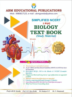 Simplified NCERT I PUC BIOLOGY Text Book | Study Material - As Per Rationalised Contents In NCERT 2025 - 26|(Paperback, Prof. A.B.M Gowda, Prof. K.V Byra Reddy, Sanjay C.P, N. Manjunath)