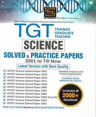 UPSESSB TGT (Trained Graduate Teacher) Science | Solved Papers From 2001 To Present | Practice Sets - SD Publication(Paperback, Neeraj Singh)