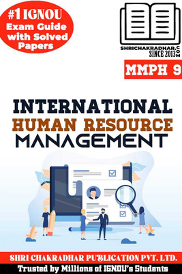IGNOU MMPH 9 Help Book International Human Resource Management (IGNOU Study Notes/Guidebook Chapter-Wise) For Exam With Solved Latest Previous Year Question Papers IGNOU MBA 4th Semester/PGDIHRM Mmph9(Paperback, BHAVYA KUMAR SAHNI) IGNOU MMPH 9 Help Book International Human Resource Management (IGNOU Study Notes/Guidebook Chapter-Wise) For Exam With Solved Latest Previous Year Question Papers IGNOU MBA 4th Semester/PGDIHRM Mmph9(Paperback, BHAVYA KUMAR SAHNI)