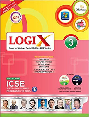 Kips ICSE LOGIX FOR CLASS - 1
( BASED ON WINDOWS 7 WITH OFFICE 2010 )(Paperback, Kips Learning)