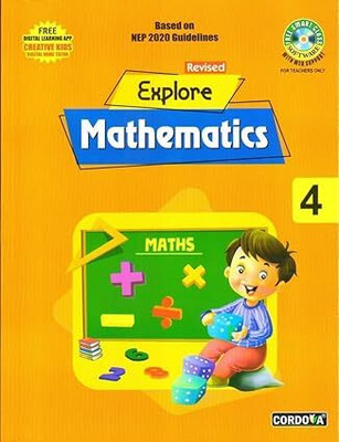 Revised Explore Mathematics - 4(Paperback, Renu Punhani)