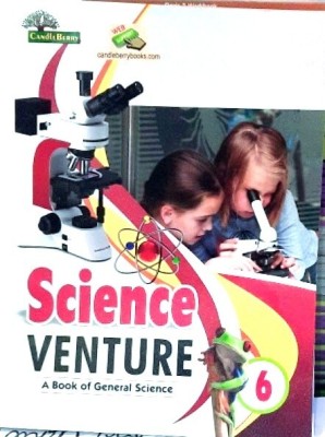 Candle Berry Science Venture Book Of General Science 6(Paperback, DR. RAJESH KUMAR)